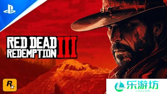 荒野大镖客3 会有吗 丹·豪瑟回应了