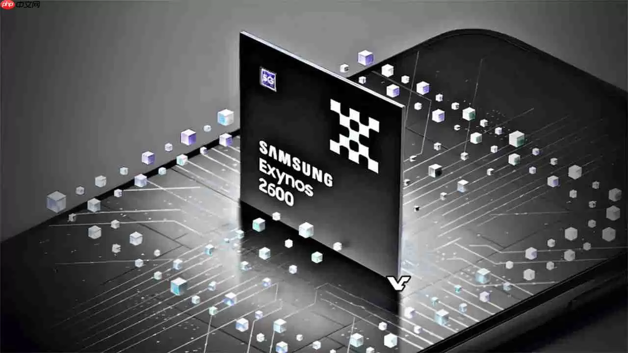 全球首款2nm手机芯片登场！三星Exynos 2600 10核3.9GHz性能刷新纪录