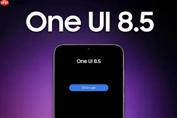 三星One UI 8.5即将推送 首发S26系列并覆盖百款设备